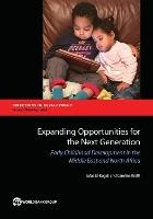 Expanding Opportunities for the Next Generation: Early Childhood Development in the Middle East and North Africa