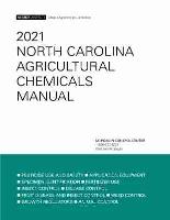 2021 North Carolina Agricultural Chemicals Manual