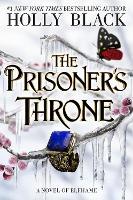 The Prisoner's Throne (A Novel of Elfhame): Where TikTok's Faerie Obsession Began