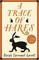 A Trace of Hares: The absolutely gripping British cozy murder mystery!