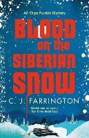 Blood on the Siberian Snow: A charming murder mystery set in a village full of secrets