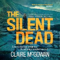 The Silent Dead (Paula Maguire 3): An Irish crime thriller of danger, death and justice