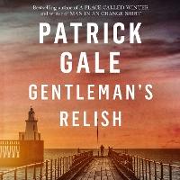 Gentleman's Relish: A collection of dark, sometimes funny, carefully observed stories of human nature