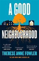 A Good Neighbourhood: The instant New York Times bestseller about star-crossed love...