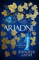 Ariadne: Discover the smash-hit mythical bestseller from the No. 1 Sunday Times bestseller