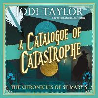 A Catalogue of Catastrophe: Chronicles of St Mary's 13