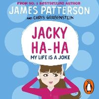Jacky Ha-Ha: My Life is a Joke: (Jacky Ha-Ha 2)