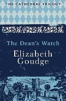 The Dean's Watch: The Cathedral Trilogy