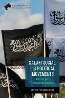 Salafi Social and Political Movements: National and Transnational Contexts