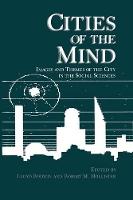 Cities of the Mind: Images and Themes of the City in the Social Sciences