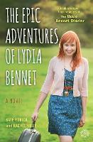 The Epic Adventures of Lydia Bennet: A Novel