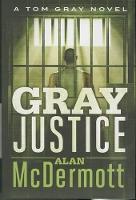 Gray Justice