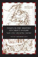 Essays in the History of Canadian Law, Volume IX: Two Islands, Newfoundland and Prince Edward Island