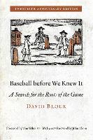 Baseball Before We Knew It: A Search for the Roots of the Game