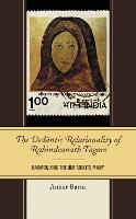 The Vedantic Relationality of Rabindranath Tagore: Harmonizing the One and Its Many