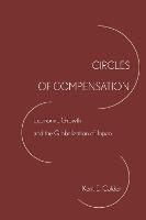 Circles of Compensation: Economic Growth and the Globalization of Japan