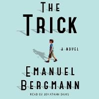 The Trick: A Novel