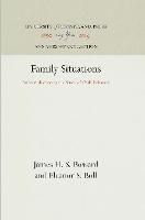 Family Situations: An Introduction to the Study of Child Behavior