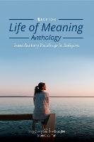 Life of Meaning Anthology: Introductory Readings in Religion