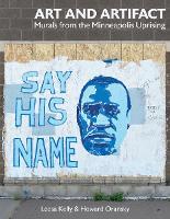 Art and Artifact: Murals from the Minneapolis Uprising