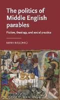 The politics of Middle English parables: Fiction, theology, and social practice