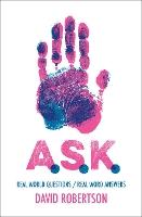 A.S.K.: Real World Questions / Real Word Answers