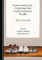 Representing the Contemporary North American Family: Family Portraits