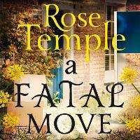 A Fatal Move: An addictive and immersive cozy murder mystery (A Neighbourhood Watch Mystery Book 3)