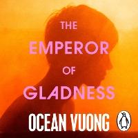 The Emperor of Gladness