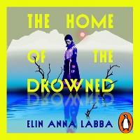 The Home of the Drowned