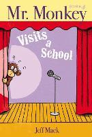 Mr. Monkey Visits a School: Volume 2