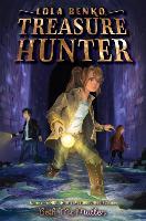 Lola Benko, Treasure Hunter: Volume 1