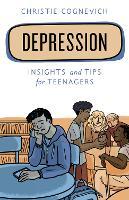 Depression: Insights and Tips for Teenagers