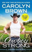 Cowboy Strong: Includes a bonus novella