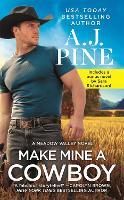 Make Mine a Cowboy: Two full books for the price of one