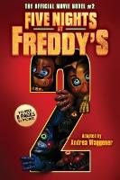 Five Nights at Freddy's: The Official Movie Novel #2
