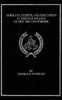 Mobility, Elites and Education in French Society of the Second Empire