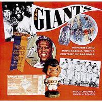 The Giants: Memories and Memorabilia from a Century of Baseball