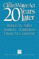 The Clean Water Act 20 Years Later