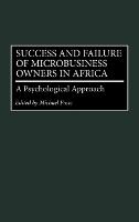 Success and Failure of Microbusiness Owners in Africa: A Psychological Approach