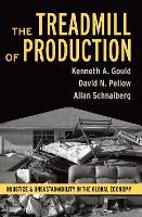 Treadmill of Production: Injustice and Unsustainability in the Global Economy