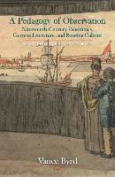 A Pedagogy of Observation: Nineteenth-Century Panoramas, German Literature, and Reading Culture