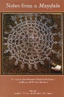 Notes from a Mandala: Essays in the History of Indian Religions in Honor of Wendy Doniger