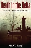 Death in the Delta: Uncovering a Mississippi Family Secret