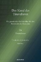 Der Kural des Tiruvalluver: Ein gnomisches Gedicht über die drei Strebezeile des Menschen