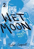 Wet Moon Vol. 2: Unseen Feet: Volume 2