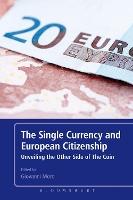 The Single Currency and European Citizenship: Unveiling the Other Side of The Coin