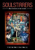 SoulStirrers: Black Art and the Neo-Ancestral Impulse