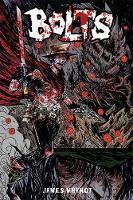 Bolts Volume One: The Conduit
