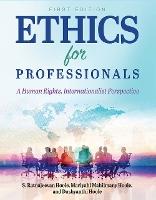 Ethics for Professionals: A Human Rights, Internationalist Perspective